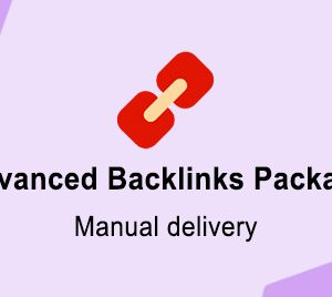 Advanced Backlinks Package（Manual delivery）